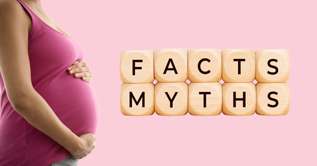 Pregnancy Myths vs. Facts: Common Misconceptions About Pregnancy